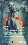 angelique armae's frankie's Christmas bride